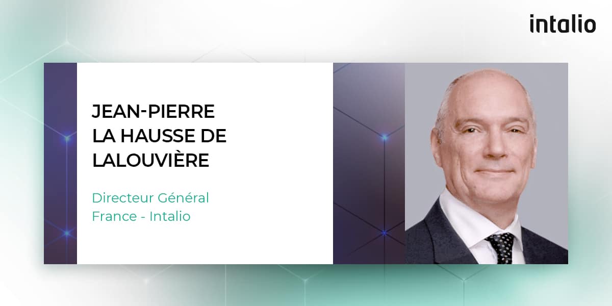 Jean-Pierre La Hausse de Lalouvière appointed as general manager, Intalio France