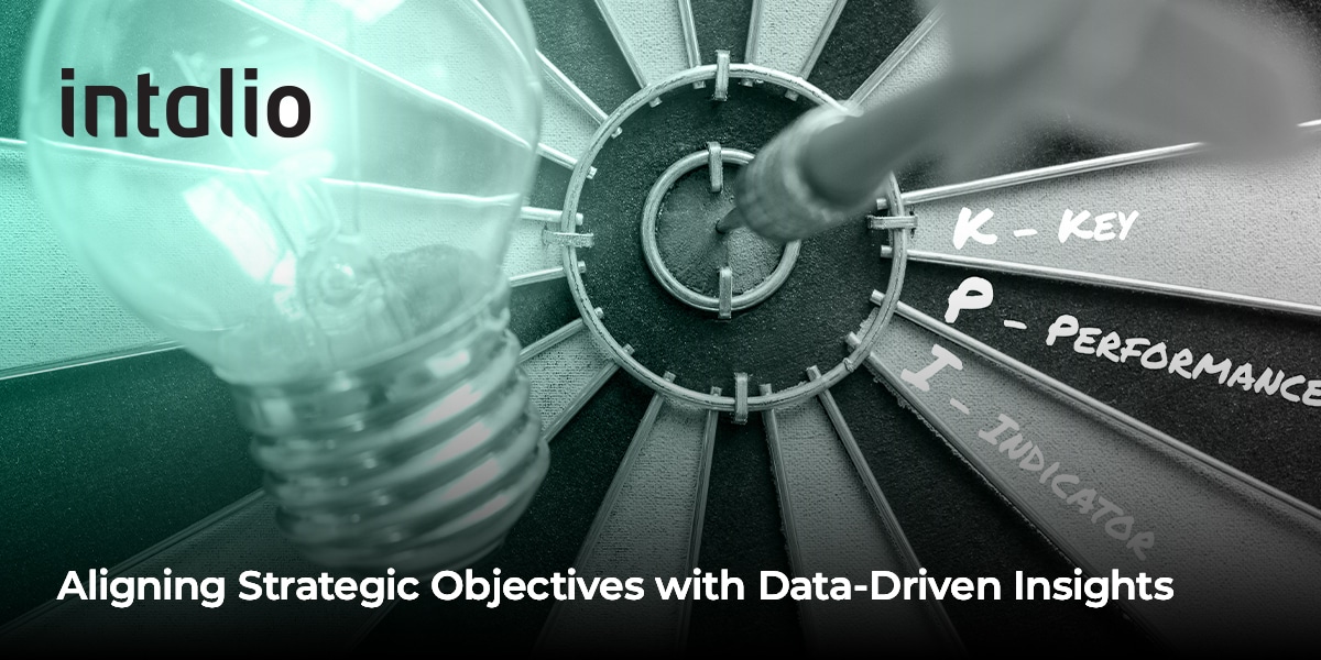Aligning Strategic Objectives with Data-Driven Insights to define, manage, and adjust your strategic objectives through data