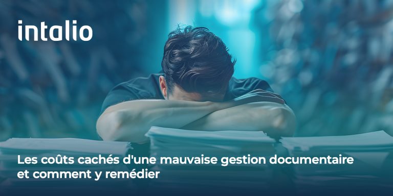 Les coûts cachés d'une mauvaise gestion documentaire et comment y remédier